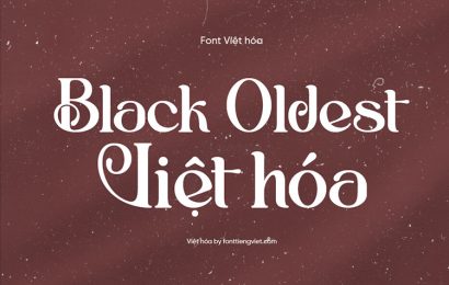 Tải + Download font chữ 1FTV Black Oldest việt hóa cực đẹp