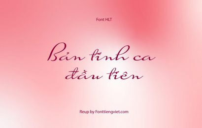 Tải + Download font chữ Việt hóa HLT Suave Script free