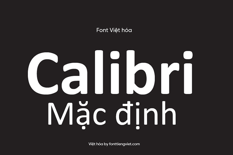 Tải + Download font chữ Calibri 6 Gõ được tiếng Việt