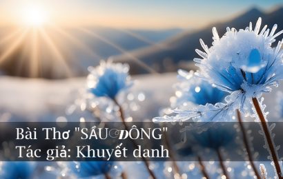 Bài thơ chủ đề mùa đông “Sầu Đông” của Tác Giả: Khuyết danh